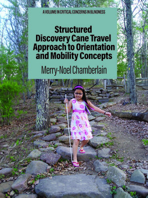 cover image of Structured Discovery Cane Travel Approach to Orientation and Mobility Concepts